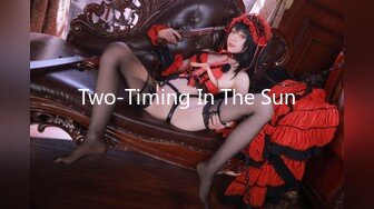 Two-Timing In The Sun